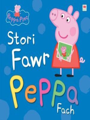 cover image of Stori Fawr Peppa Fach